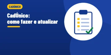 Ilustração de uma prancheta com uma lista marcada e um sinal de certo, ao lado do título CadÚnico como fazer e atualizar
